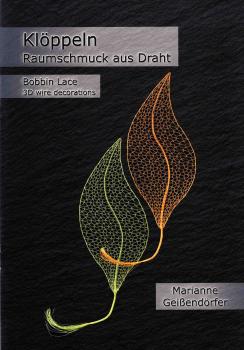 Klöppeln Raumschmuck aus Draht von Marianne Geißendörfer