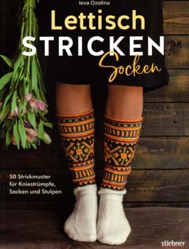 Lettisch Stricken - Socken von Ieva Ozolina