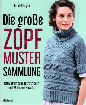 Die große Zopfmustersammlung von Norah Gaugham