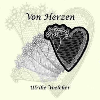 Von Herzen by Ulrike Voelcker
