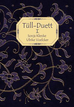 Tüll-Duett I by Ulrike Voelcker and Sonja Klenke