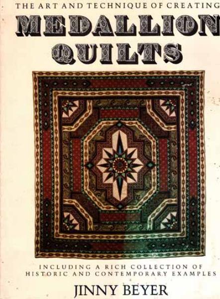 Medallion Quilts by Jinny Beyer