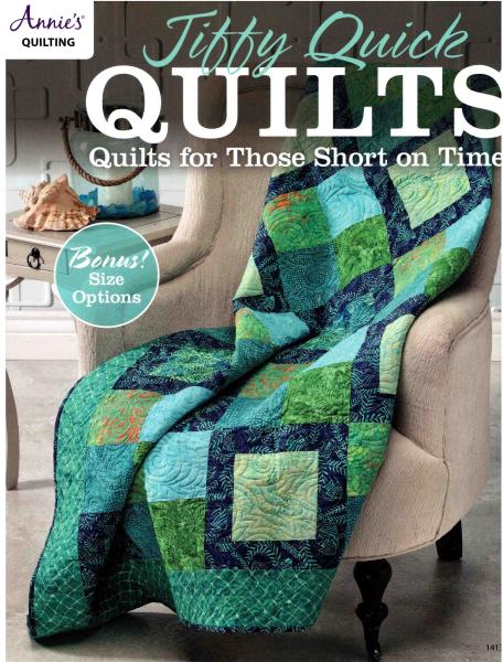 Annie´s Quilting  Tiffy Quicks Quilts