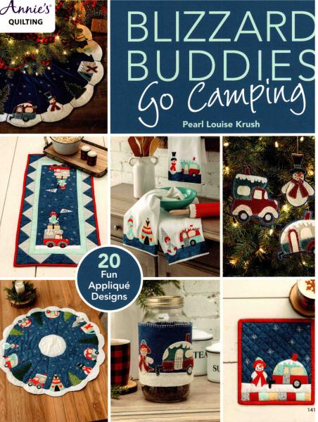 Annie´s Quilting  Blizzard Buddies go Camping von Pearl Louise Krush