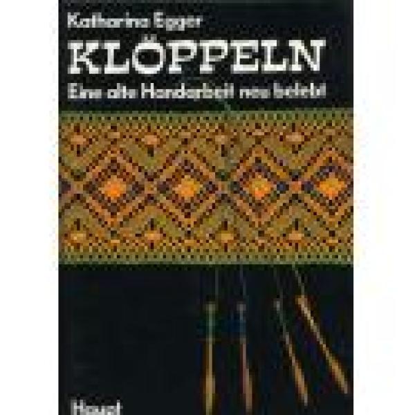 Klöppeln - eine alte Handarbeit neu belebt von Katharina Egger