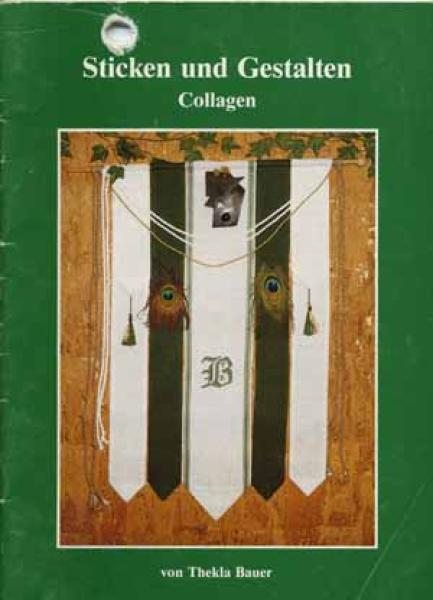 Sticken und Gestalten Collagen von Thekla Bauer