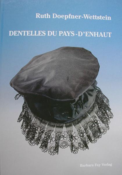 Dentelles du Pays-d´Enhaut von Ruth Doepfner-Wettstein