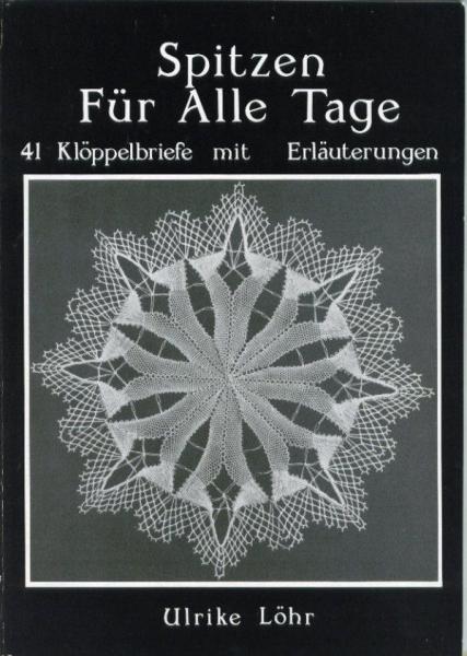 Spitzen für alle Tage von Ulrike Löhr