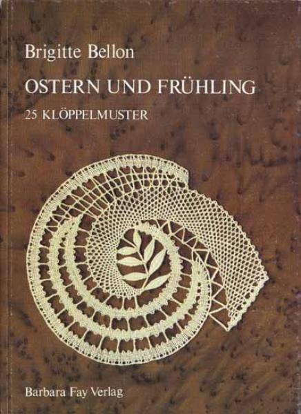 Ostern und Frühling von Brigitte Bellon