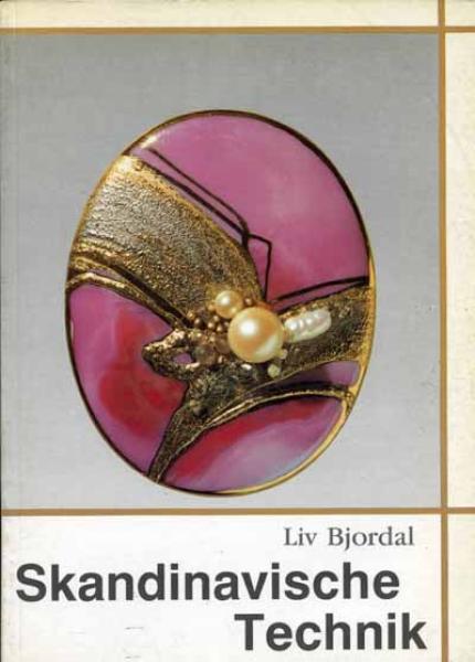 Skandinavische Technik  byLiv Bjordal