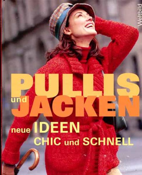 Pullis und Jacken - neue Ideen