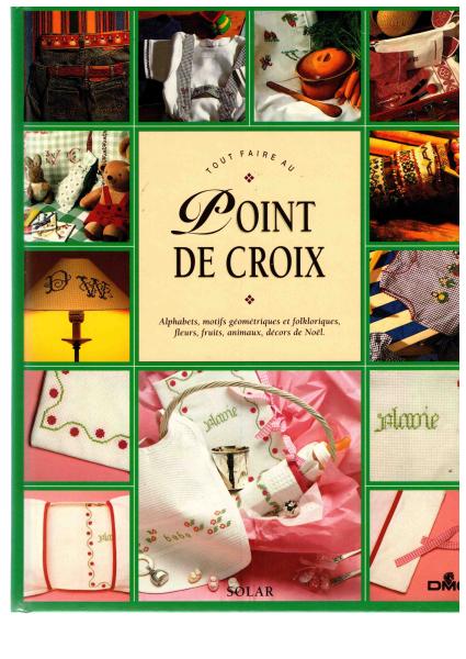 Tout faire au Point de Croix – DMC