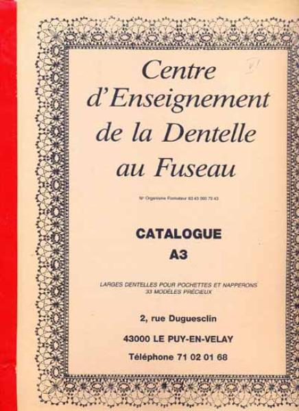 Centre d´Enseignement de la dentelle au Fuseau Catalogue A3