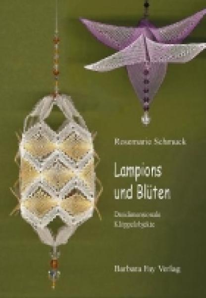 Lampions und Blüten von Rosemarie Schmuck