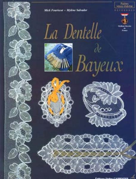La Dentelle de Bayeux