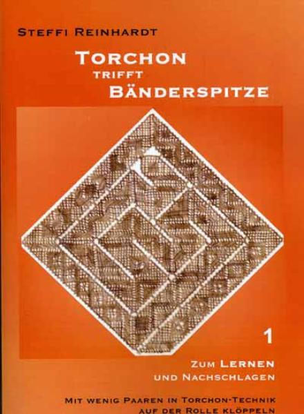 Torchon trifft Bänderspitze 1 von Steffi Reinhardt