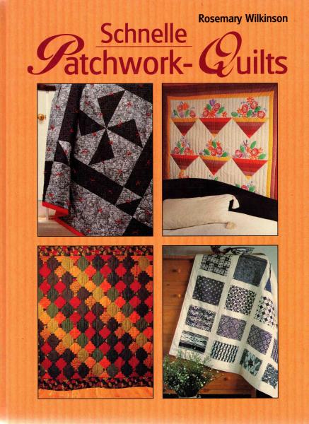 Schnelle Patchwork-Quilts von Rosemary Wilkinson