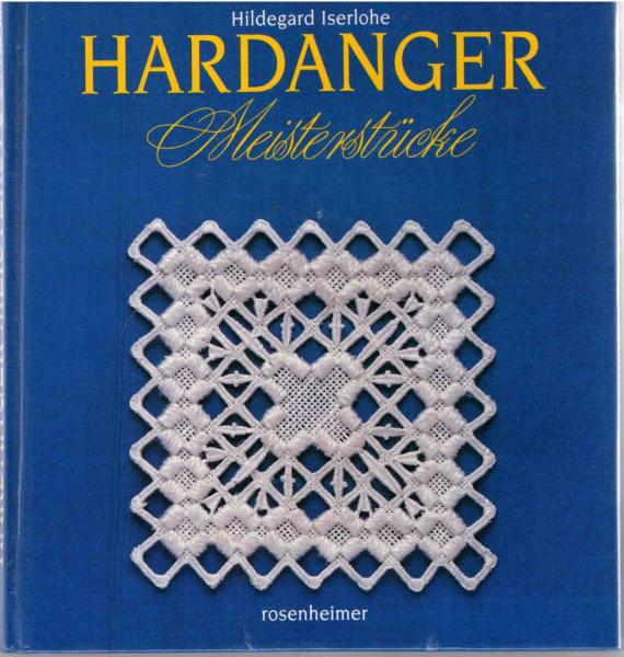Hardanger - Meisterstücke von Hildegard Iserlohe