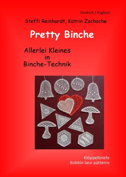 Pretty Binche - Allerlei Kleines in Binche-Technik von Steffi Re