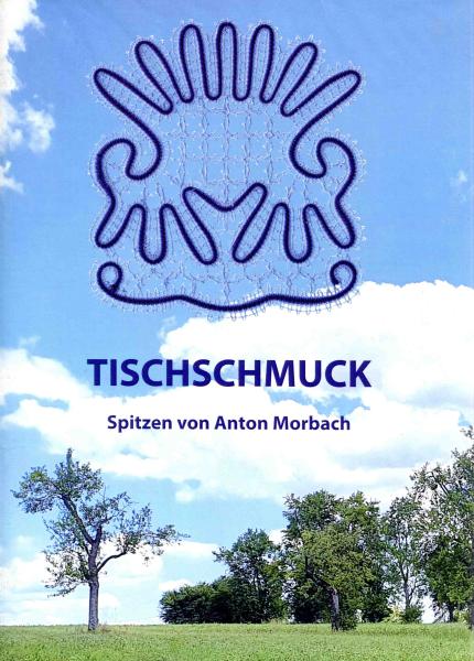 Tischschmuck -Spitzen von Anton Morbach vom DKV