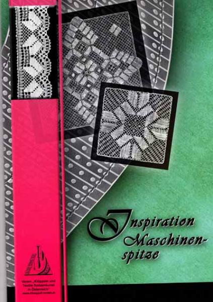 Inspiration Maschinenspitze - Klöppeln und Textile Spitzenkunst