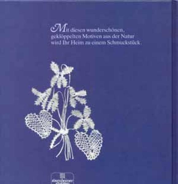 Klöppelbilder aus der Natur by I. Schneider