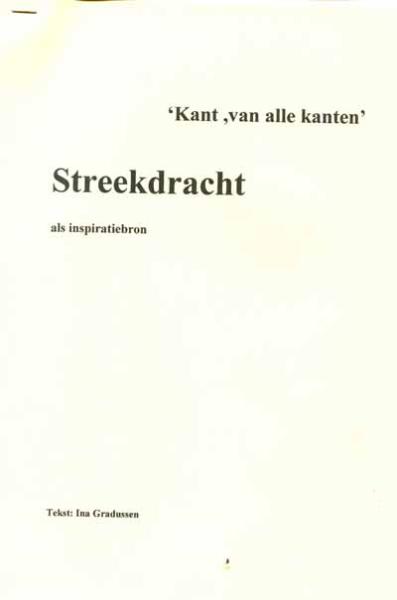 Kant, van alle kanten - Streekdracht by Ina Gradussen