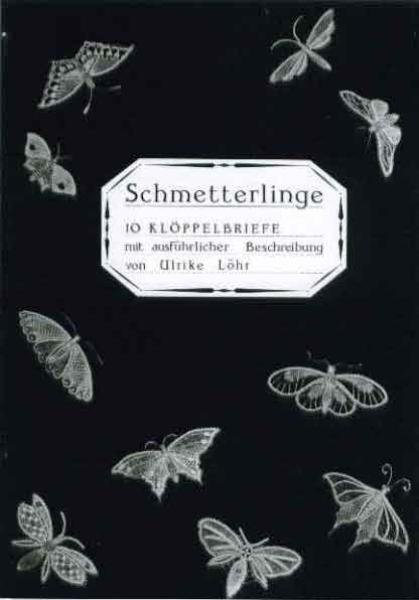 Schmetterlinge von Ulrike Löhr (Voelcker)