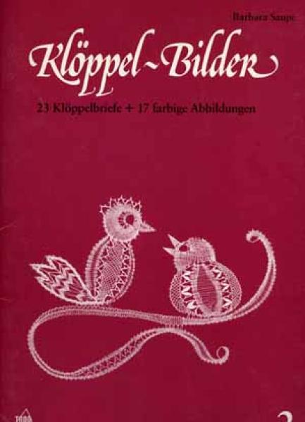 KLÖPPELN 2  Klöppel-Bilder von Barbara Saupe