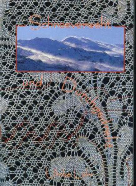 GESUCHT! Schneeverweht und Durchgedreht von Ulrike Löhr (Voelcker)