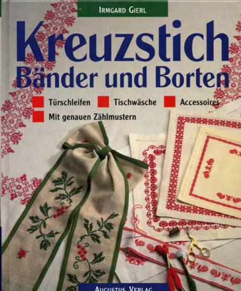 Kreuzstich Bänder und Borten  by Irmgard Gierl