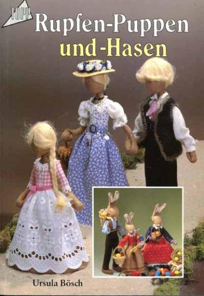 Rupfen-Puppen und - Hasen von Ursula Bösch