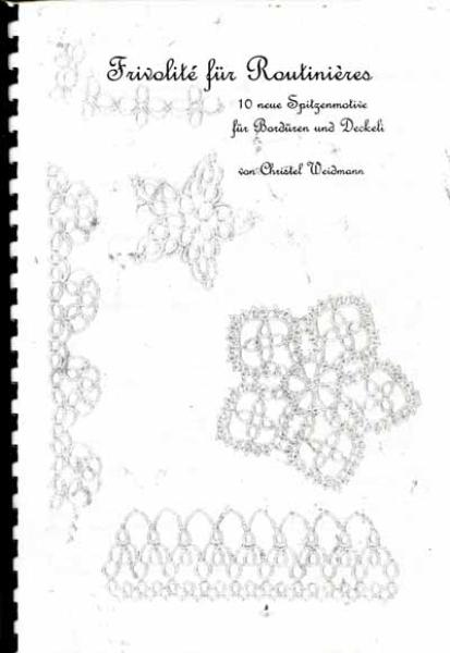 Frivolité für Routinières by Christel Weidmann