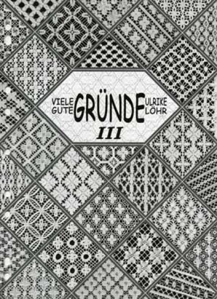 Viele gute Gründe I-III von Ulrike Voelcker