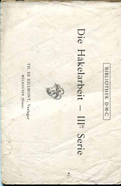 Die Häkelarbeit III. Serie Bibilothek D.M.C.