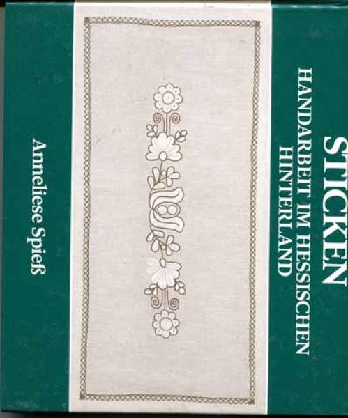 Sticken Handarbeit im Hessischen Hinterland by Anneliese Spieß