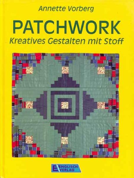Patchwork von Annette Vorberg