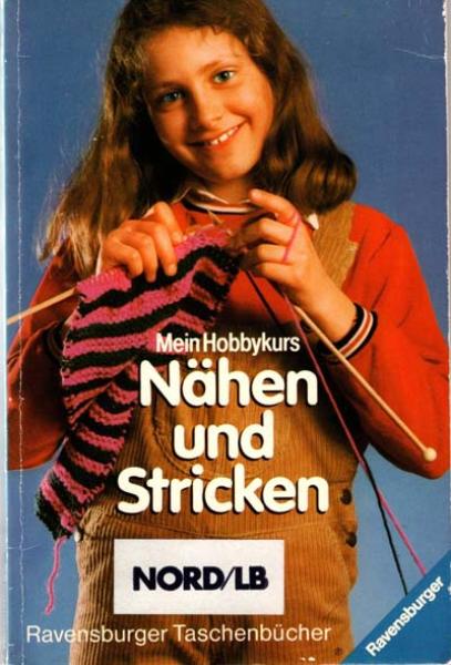 Nähen und Stricken - Mein Hobbykurs Ravensburger