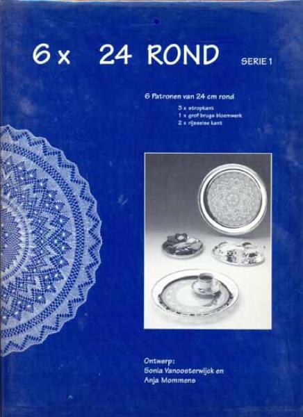 6 x 24 Rond Serie 1 von Sonia Vanoosterwijck