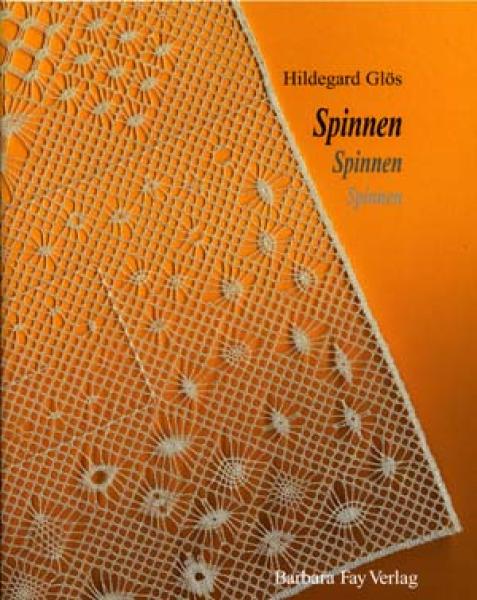 Spinnen, Spinnen, Spinnen by Hildegard Glös
