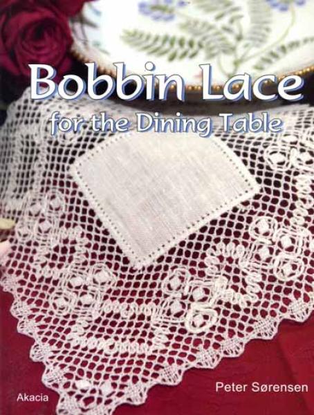 Bobbin Lace für the Dining Table by Peter Sorensen