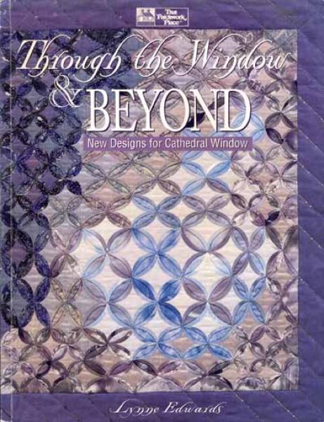 Through the Window & beyond by Lynne Edwards