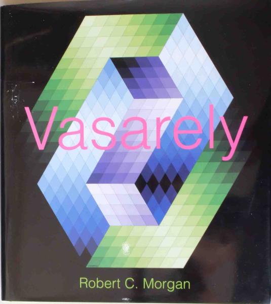 Vasarely - von Robert C. Morgan