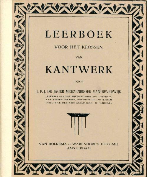 Kantwerk Het maken van kloskant - V.Hlkema&Warendorf´s mir Lehrb
