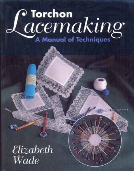 Torchon Lacemaking von Elizabeth Wade