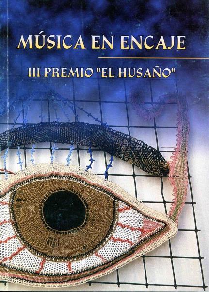 Música en Encaje III Prmio "El Husano"