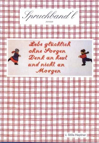 Spruchband´l neun von Stilla Heptner
