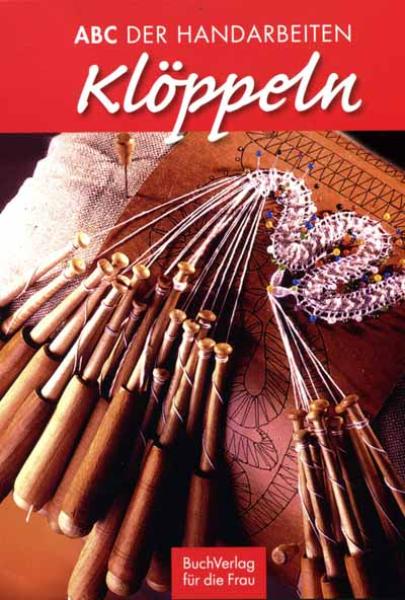 Klöppeln - ABC der Handarbeiten