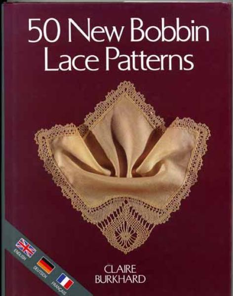 50 New Bobbin Lace Patterns von Claire Burkhard