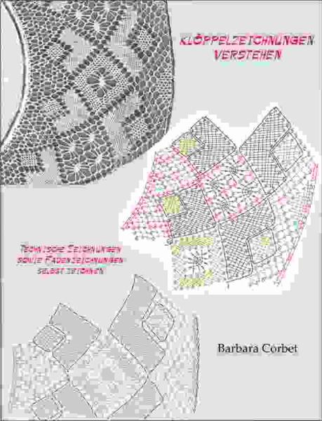 Klöppelzeichnungen verstehen von Barbara Corbet